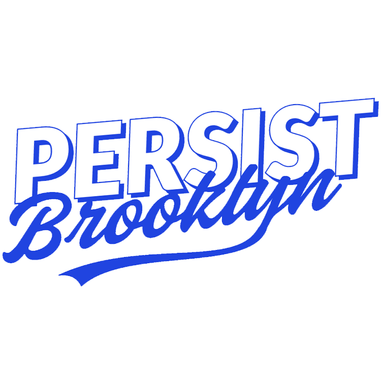 Persist Brooklyn