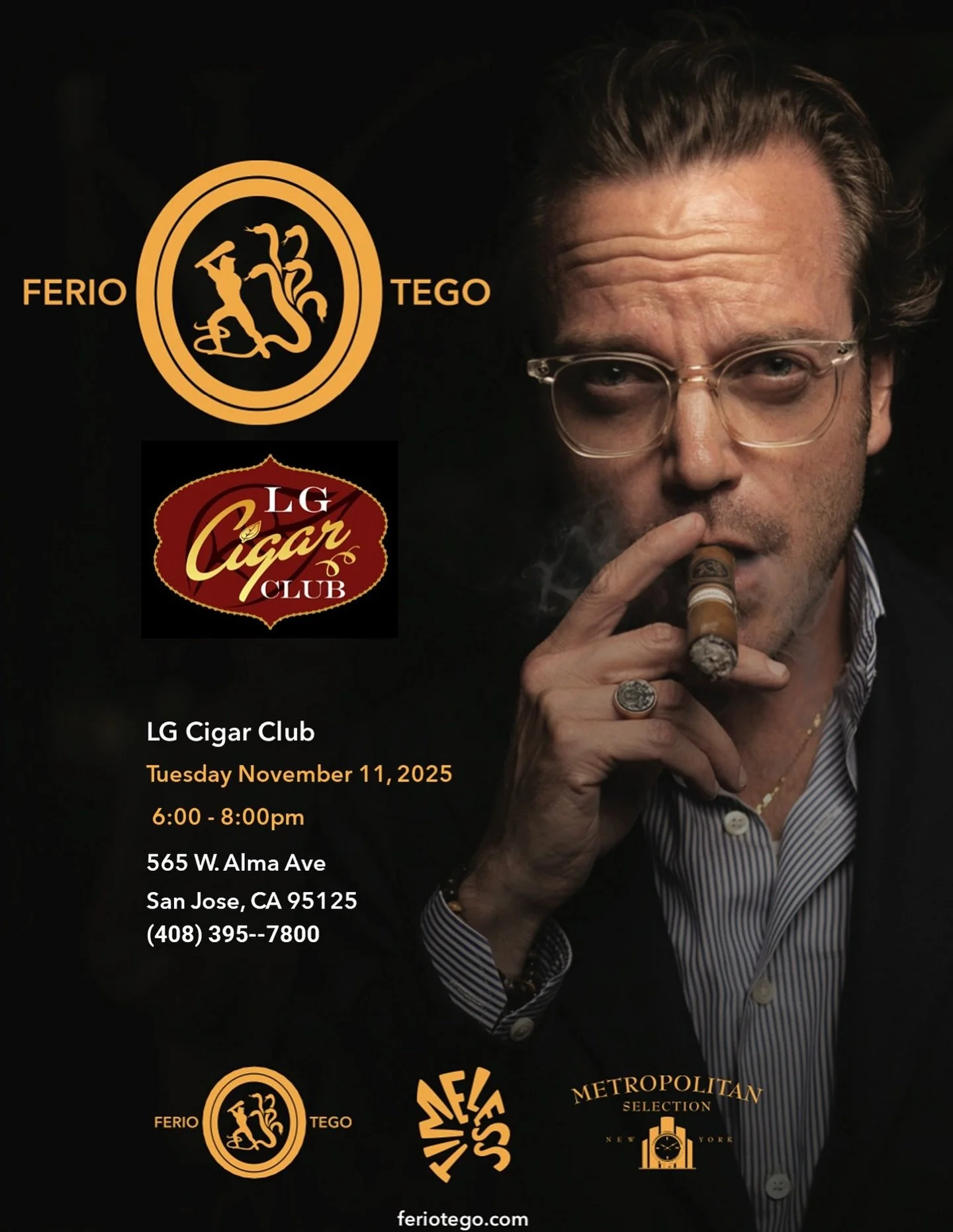 Ferio Tego Social with @michaelherklots 
SAN JOSE, CA
LG Cigar Club @lgcigarclub 
Tuesday, Nov 11, 2025
6:00pm - 8:00pm