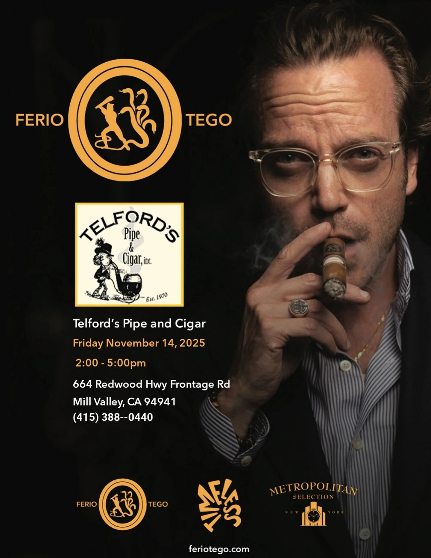 Ferio Tego Social with @michaelherklots 
Mill Valley, CA 
@telfordspipeandcigar 
2:00pm - 5:00pm
