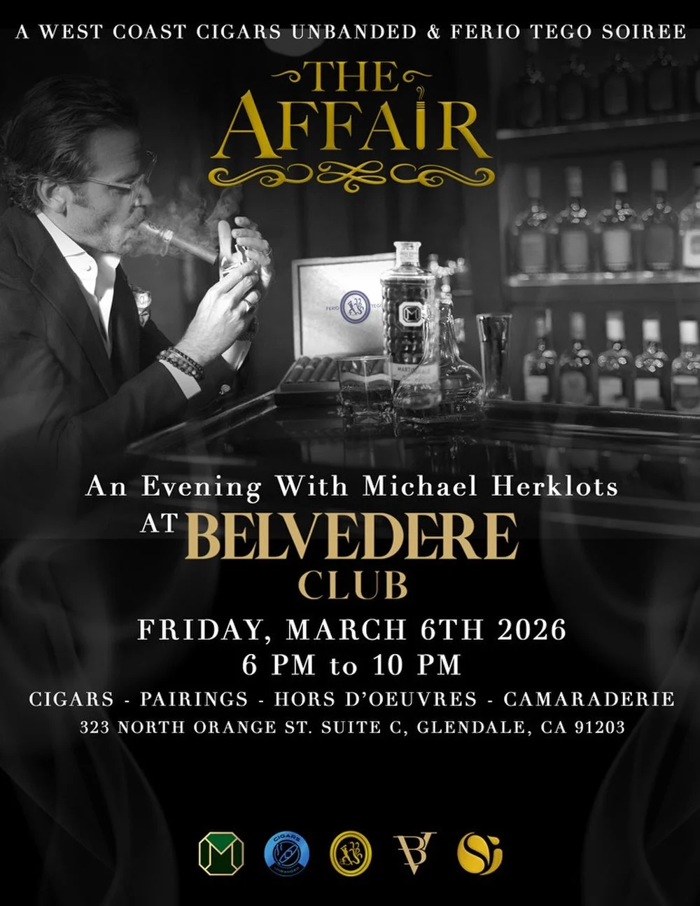 GLENDALE, CA
An Evening With @michaelherklots 
AT THE BELVEDERE CLUB 
by @cigars_unbanded 
FRIDAY, MARCH 6TH 2026 
6 PM to 10 PM

323 NORTH ORANGE ST. SUITE C, GLENDALE, CA 91203