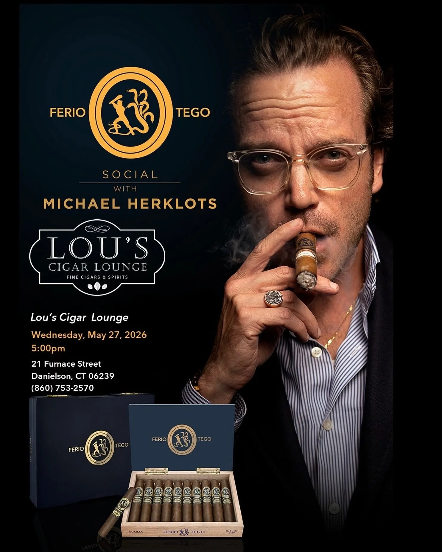NORTHEAST CONNECTICUT!

Ferio Tego Social
Lou&rsquo;s Cigar Lounge
Wednesday, May 27, 2026 
5:00pm
21 Furnace Street
Danielson, CT 06239