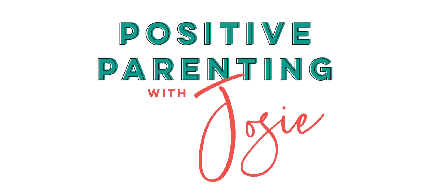 Positive Parenting with Josie