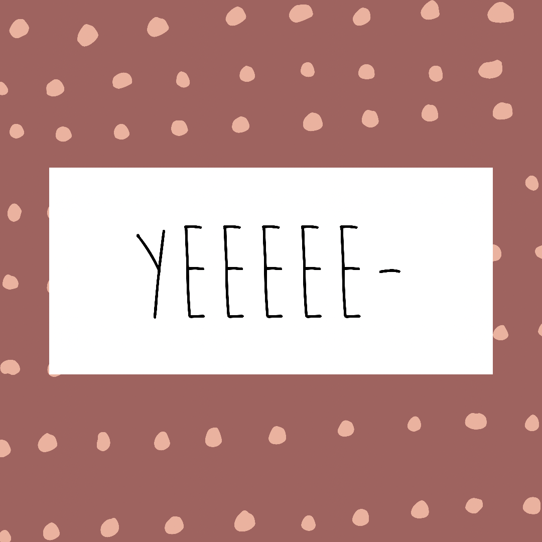 Yeeeee-