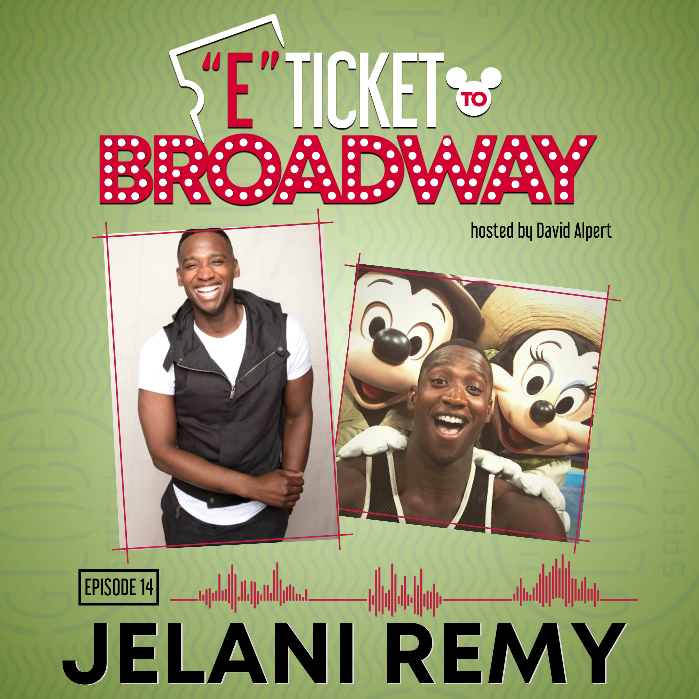 EPISODE 14: JELANI REMY