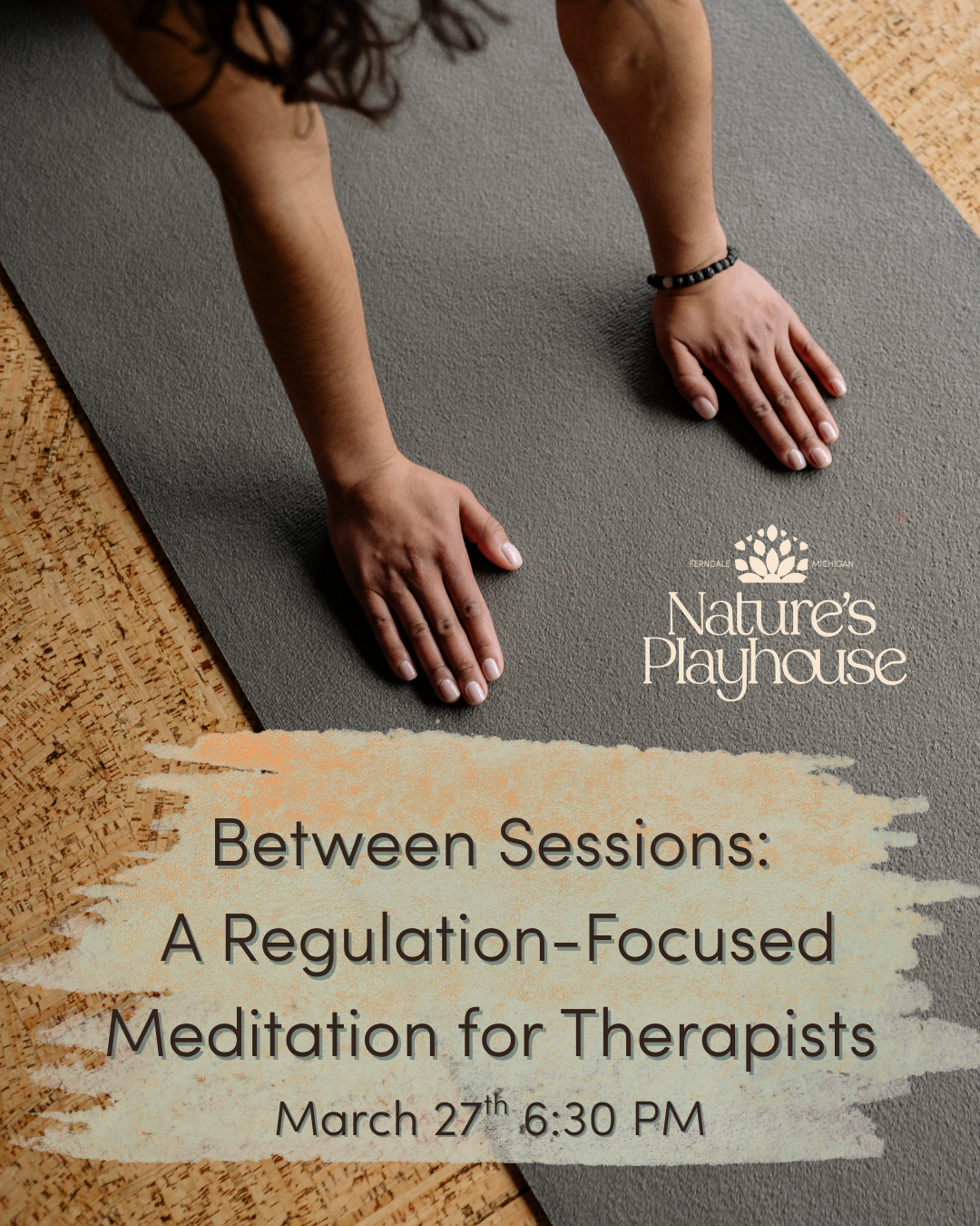 Between Sessions:  A Regulation-Focused Meditation for Therapists