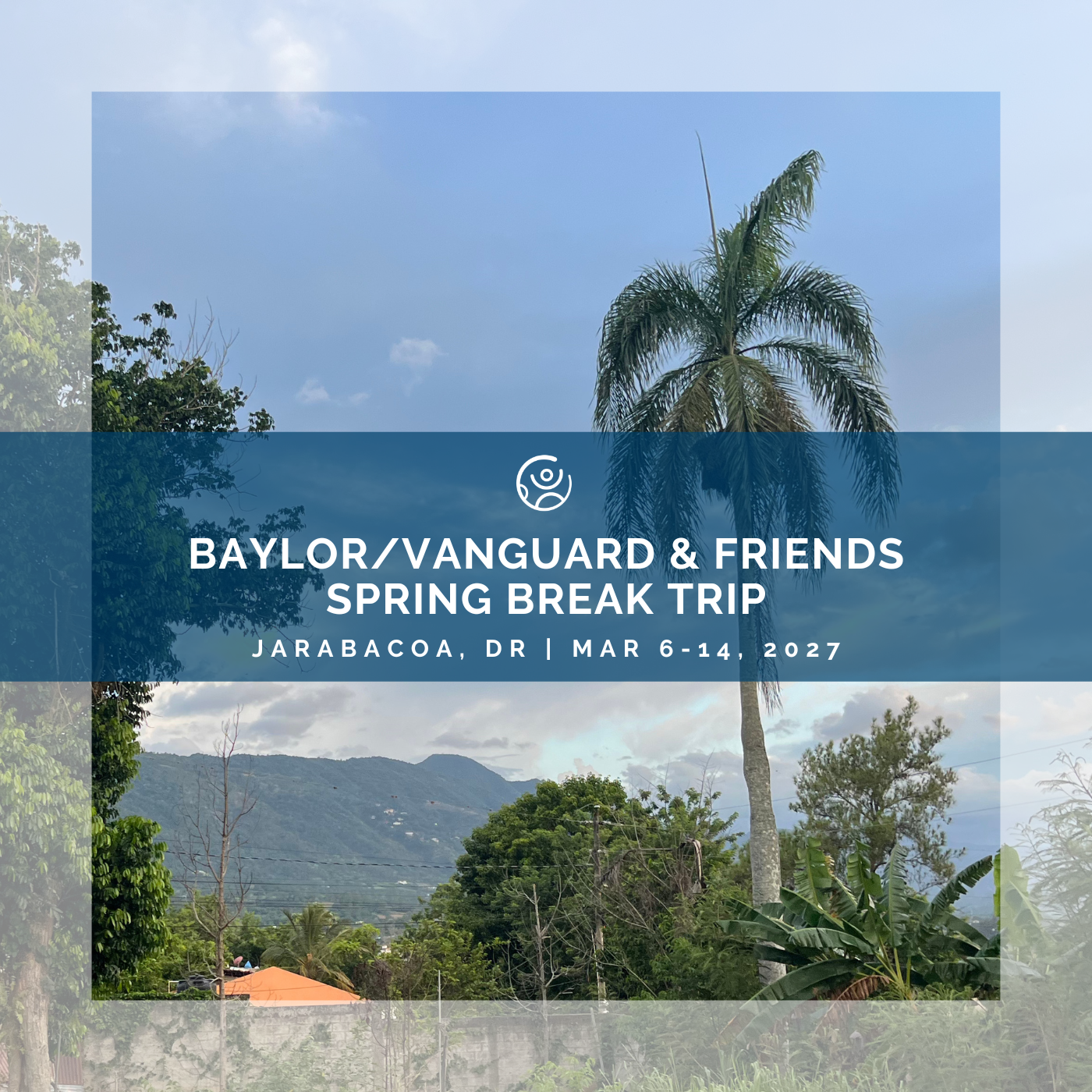 Baylor/Vanguard &amp; Friends Spring Break Trip - Mar 2027