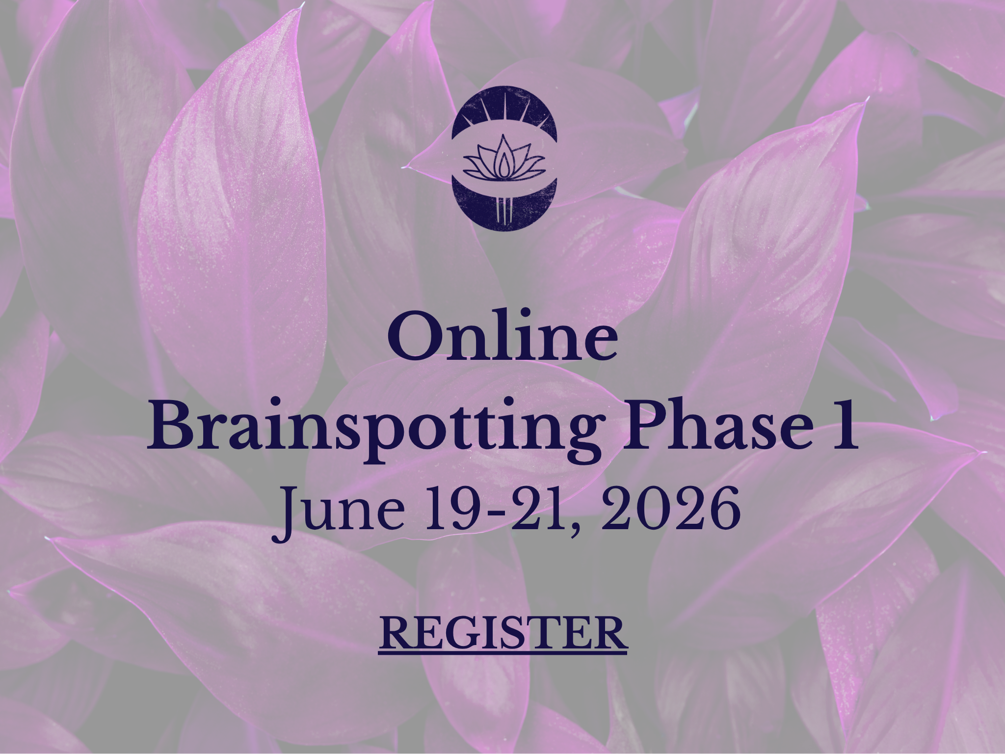 Brainspotting Phase 1 Training- Online (June 19-21, 2026)