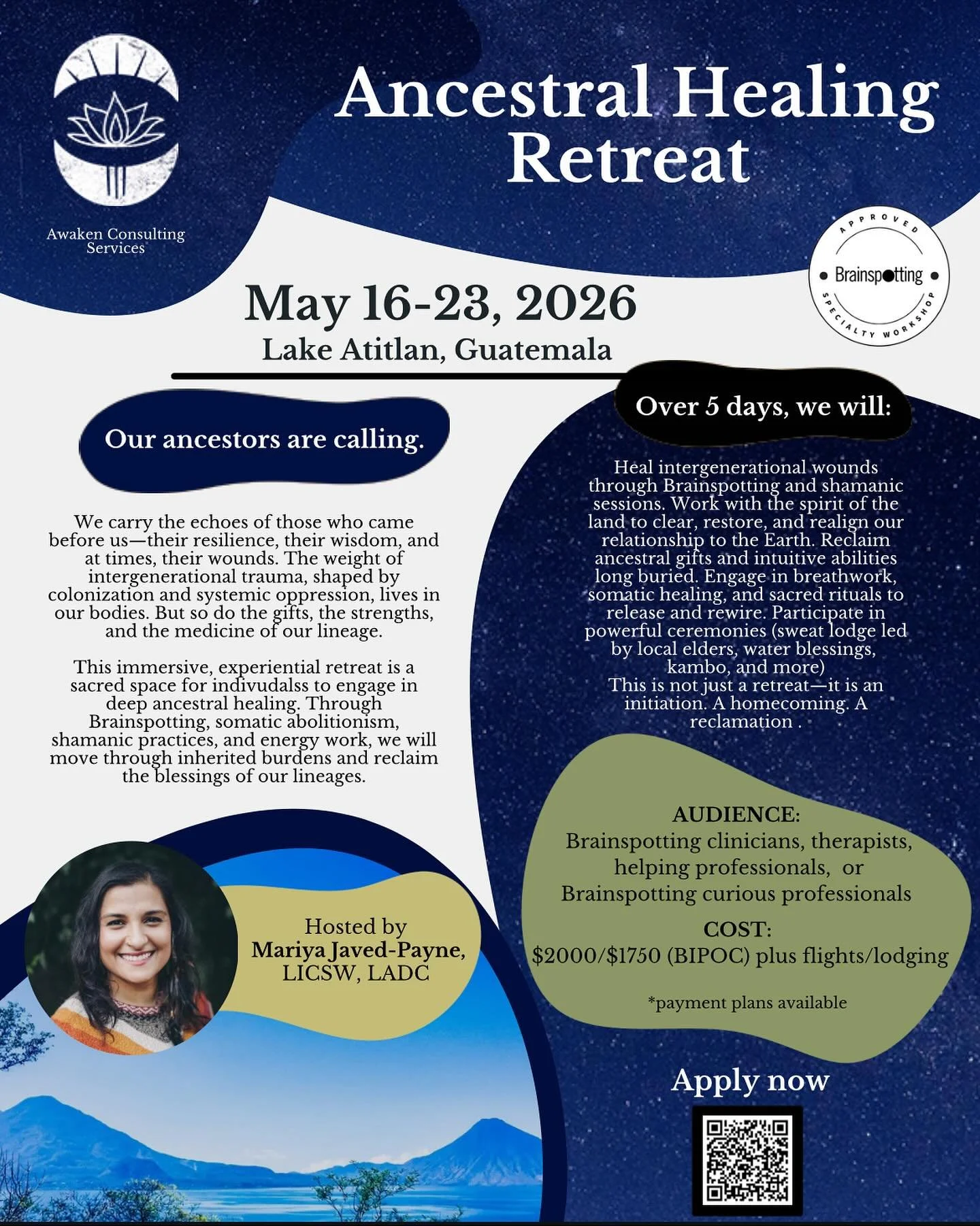 🌌 Ancestral Awakening at Lake Atitl&aacute;n 🌌

Through Brainspotting sessions, ceremony, guided processes, and community, we&rsquo;ll honor the stories of those who came before us and release what no longer needs to be carried. In this space, heal