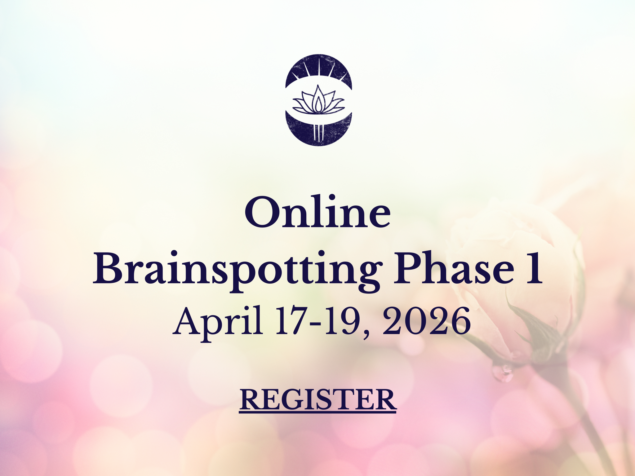 Brainspotting Phase 1 Training- Online (April 17-19, 2026)