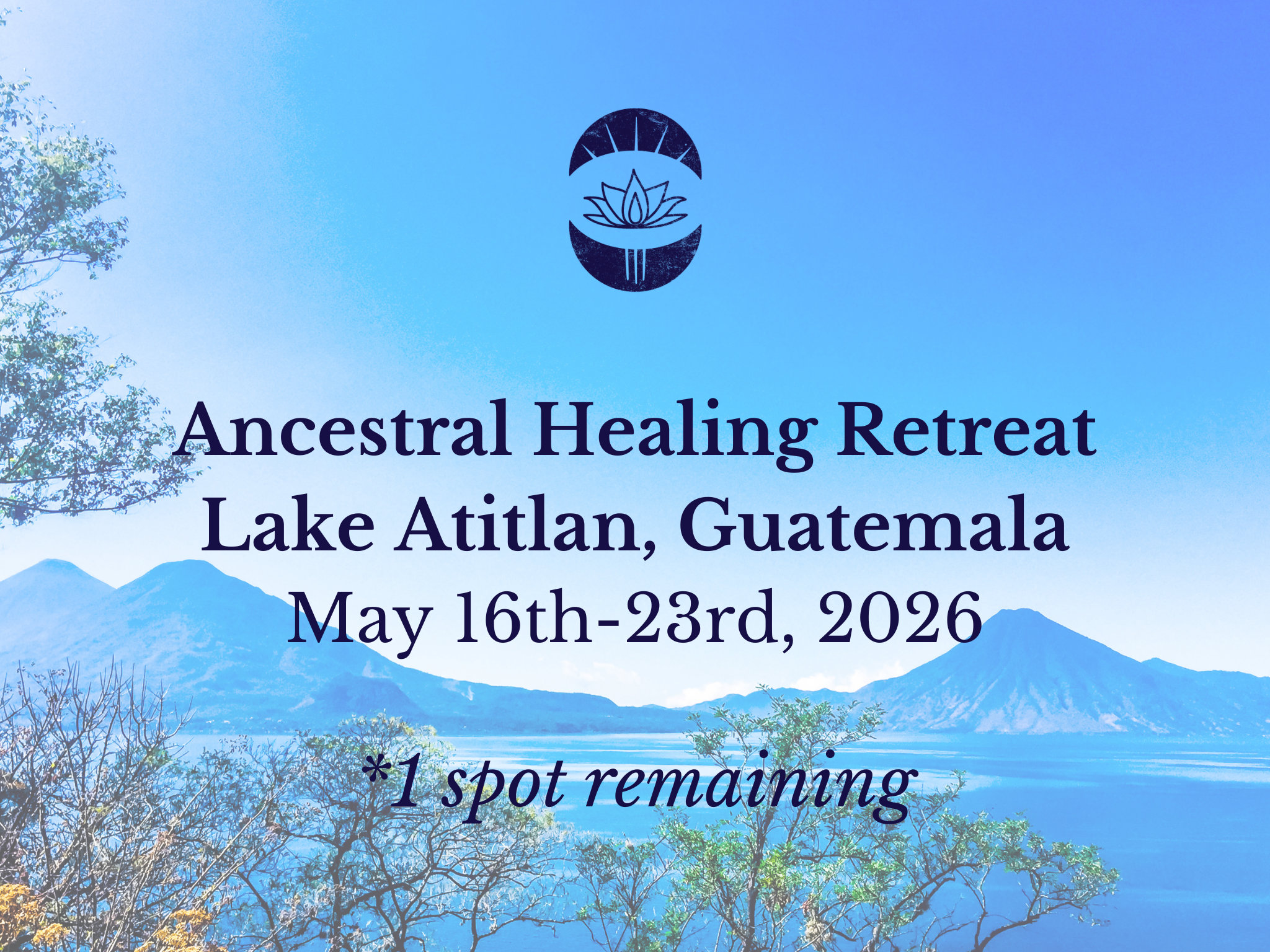 (*1 SPOT REMAINING) Brainspotting Ancestral Healing Retreat-LAKE ATITLAN, GUATEMALA