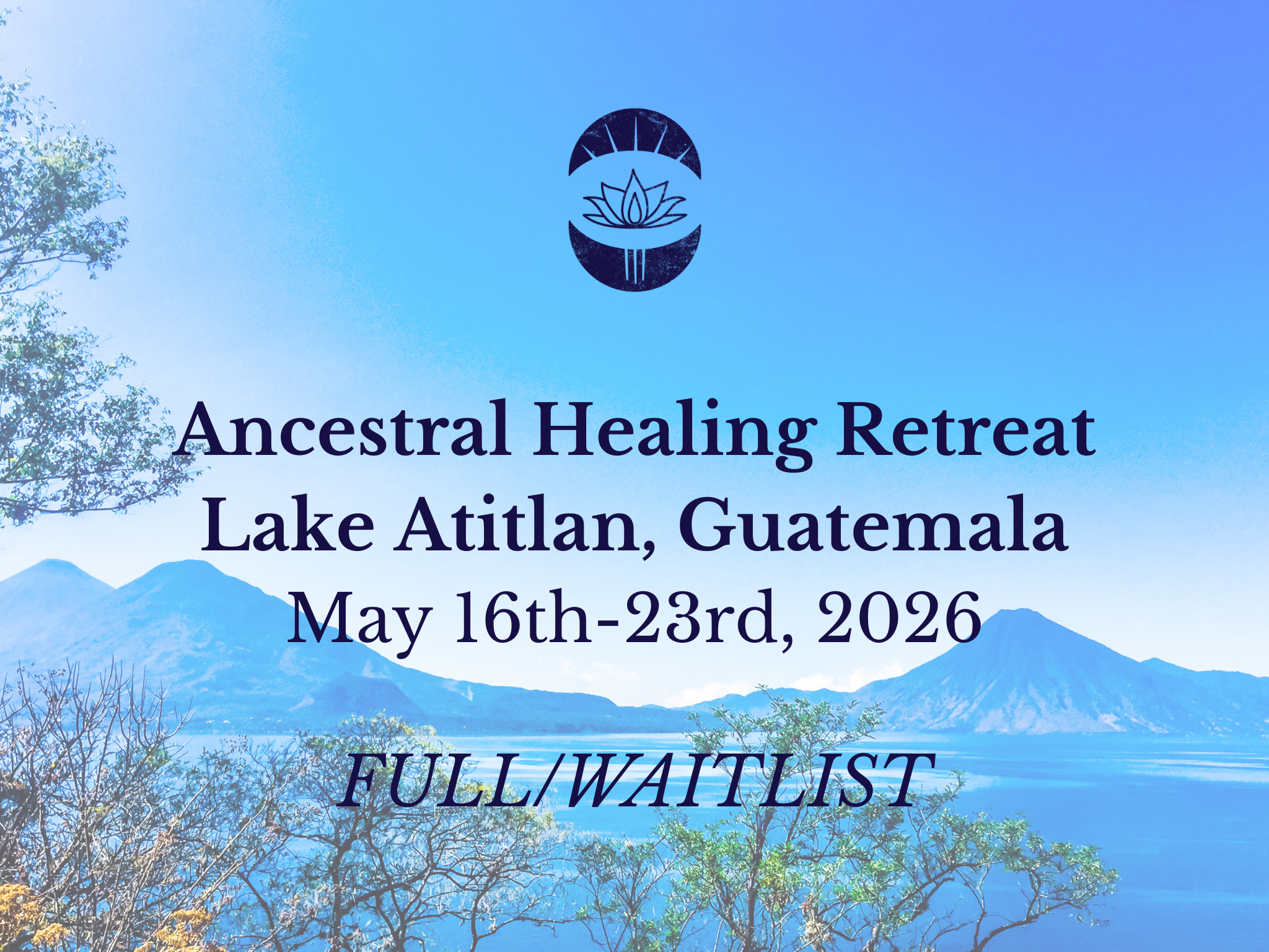 FULL/WAITLIST Brainspotting Ancestral Healing Retreat-LAKE ATITLAN, GUATEMALA