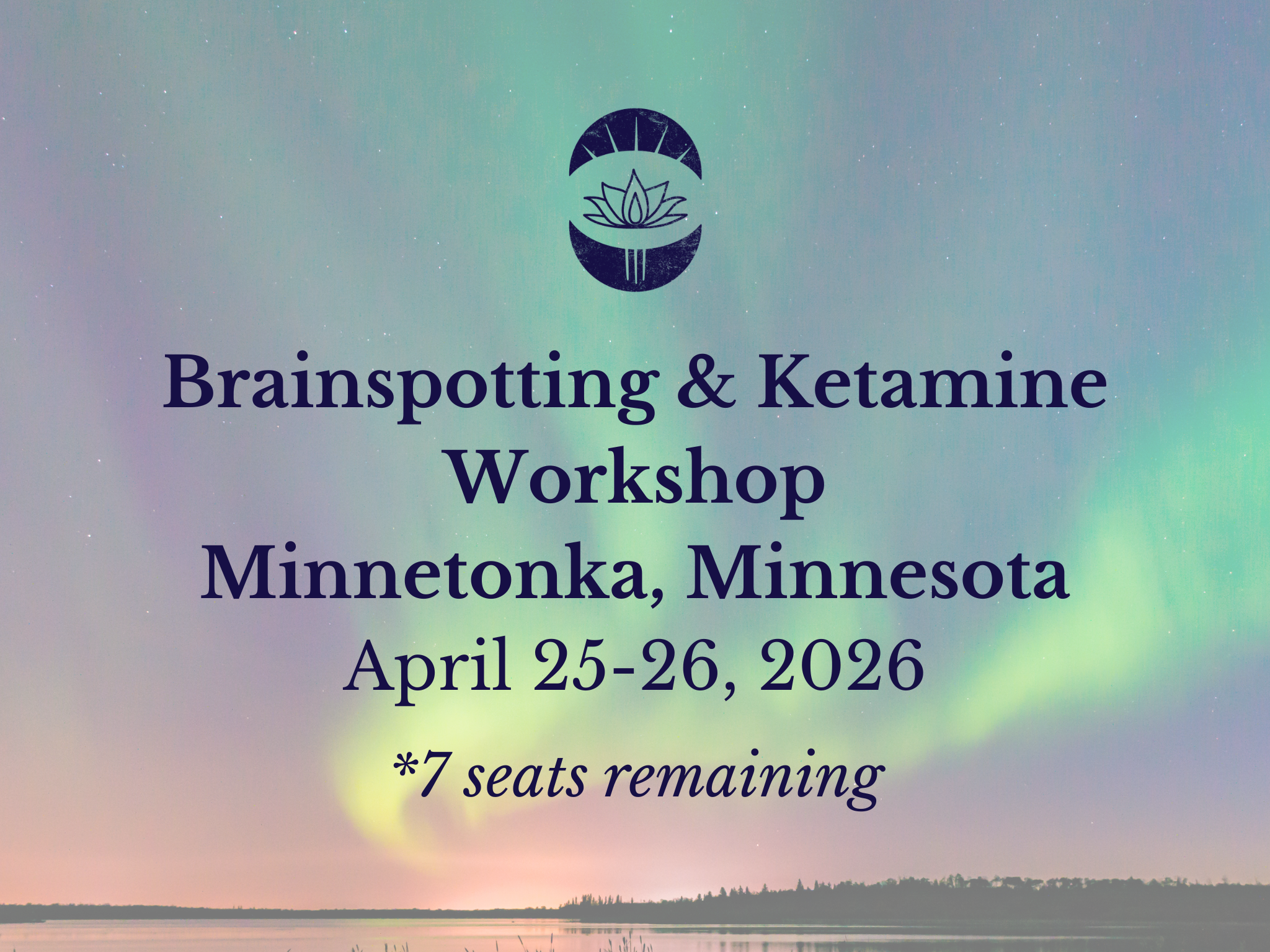 IN PERSON Brainspotting &amp; Ketamine Specialty Workshop-Minnetonka, MN