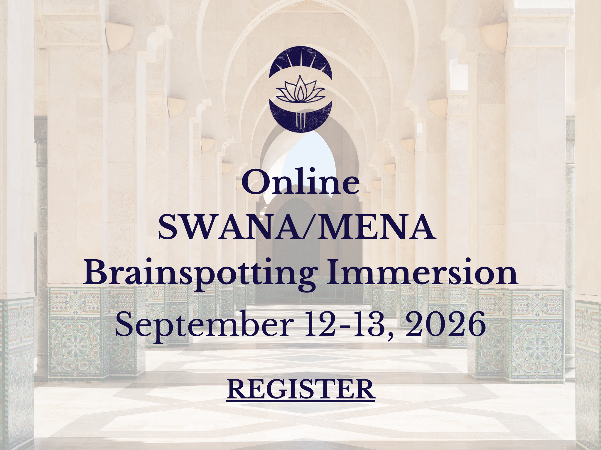 SWANA/MENA Affinity Space- ONLINE Brainspotting Immersion 