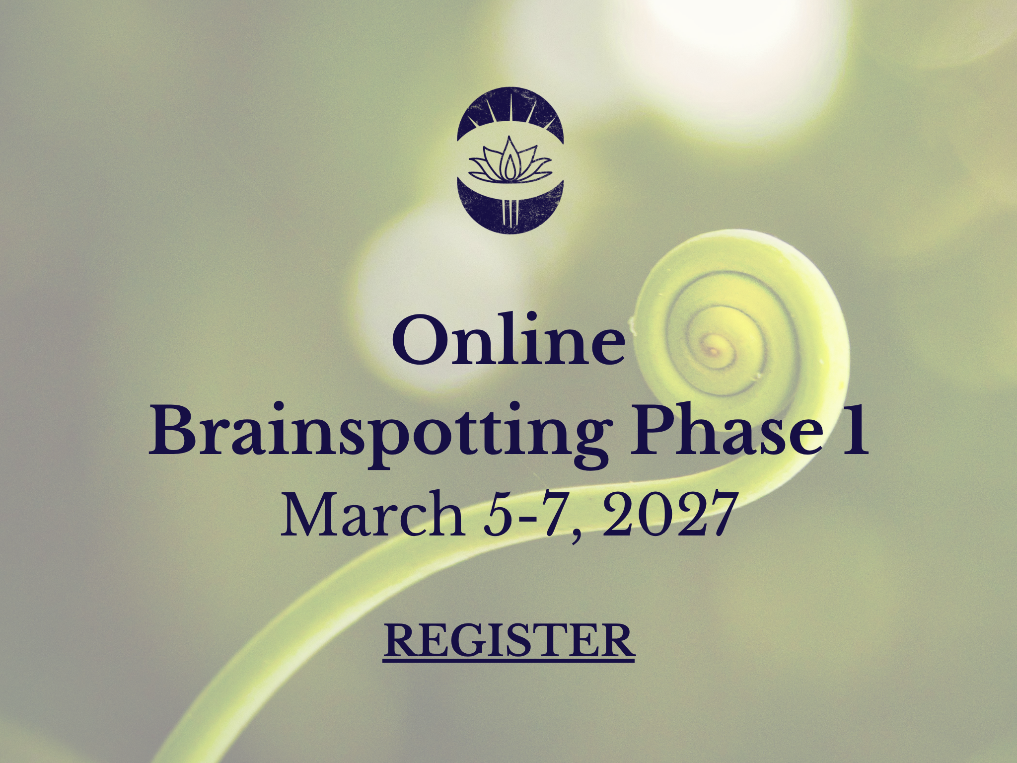 Brainspotting Phase 1 Training- Online (March 5-7, 2027)