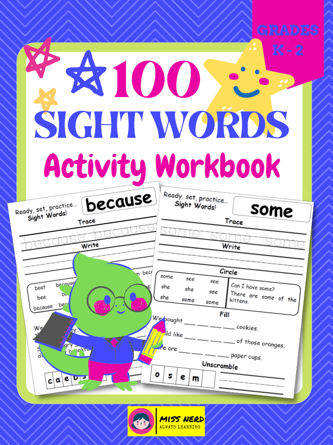 100 Sight Words Kindergarten Workbook Ages 4-6: A Whimsical Learn