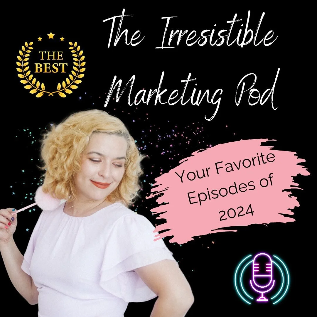 As is my New Year&rsquo;s tradition, I&rsquo;m looking at my marketing stats and sharing what I learned from my most successful content of the year.

Here are your favorite episodes of The Irresistible Marketing Pod of 2024. Y&rsquo;all wanted to inf