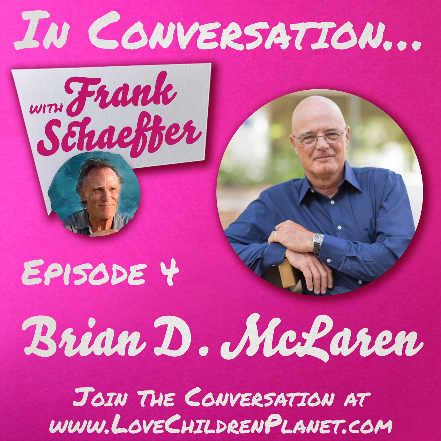 Episode 4 • Brian D. McLaren