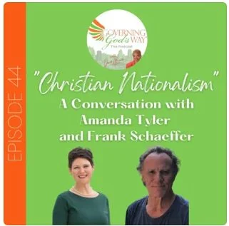 Christian Nationalism: A Conversation with Amanda Tyler and Frank Schaeffer
