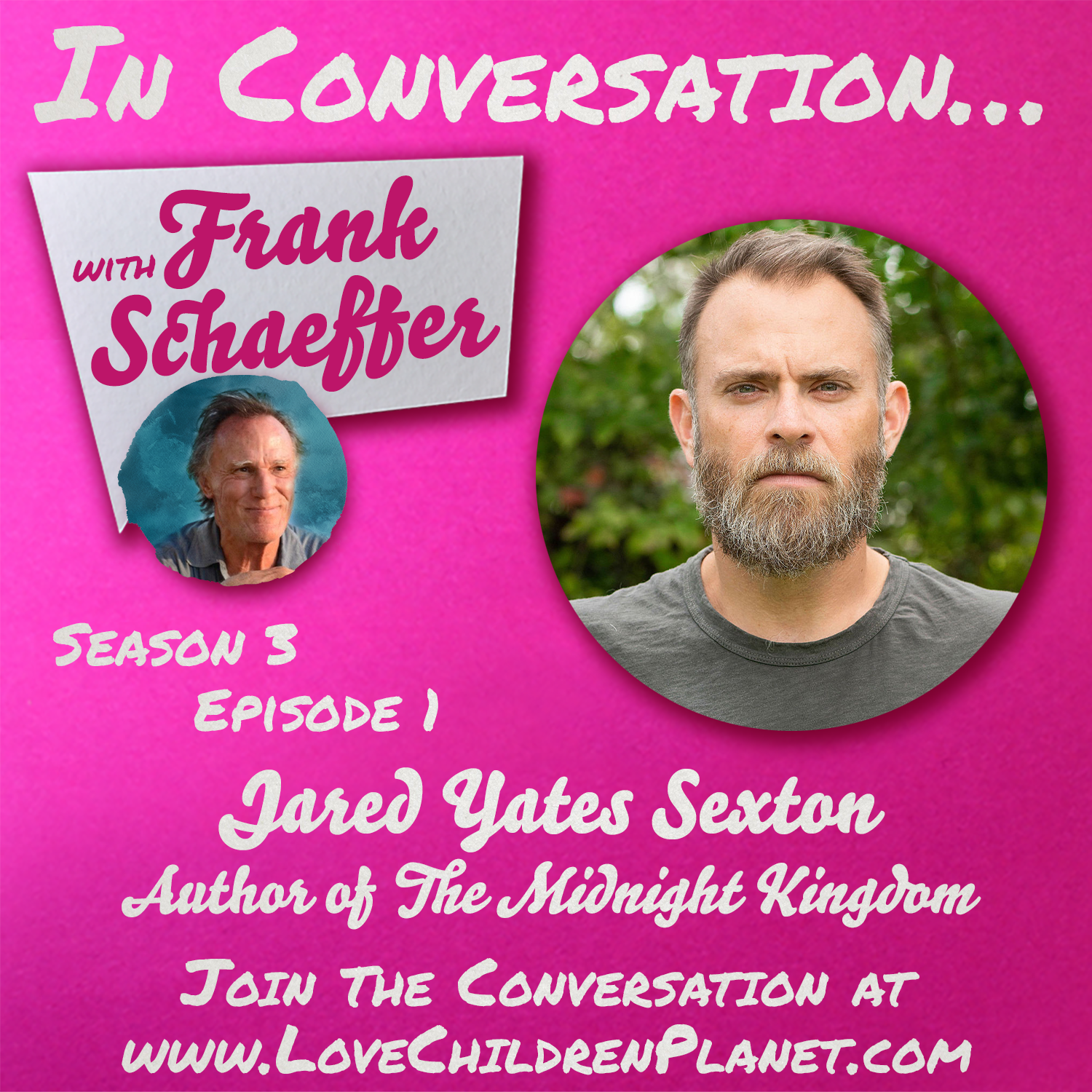 In Conversation… with Frank Schaeffer • Episode 301 • Jared Yates Sexton