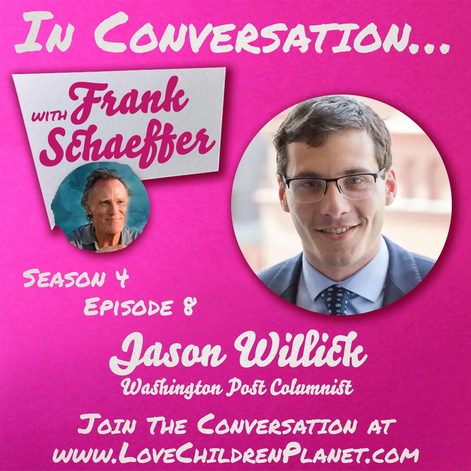 In Conversation… with Frank Schaeffer • Episode 408 • Jason Willick