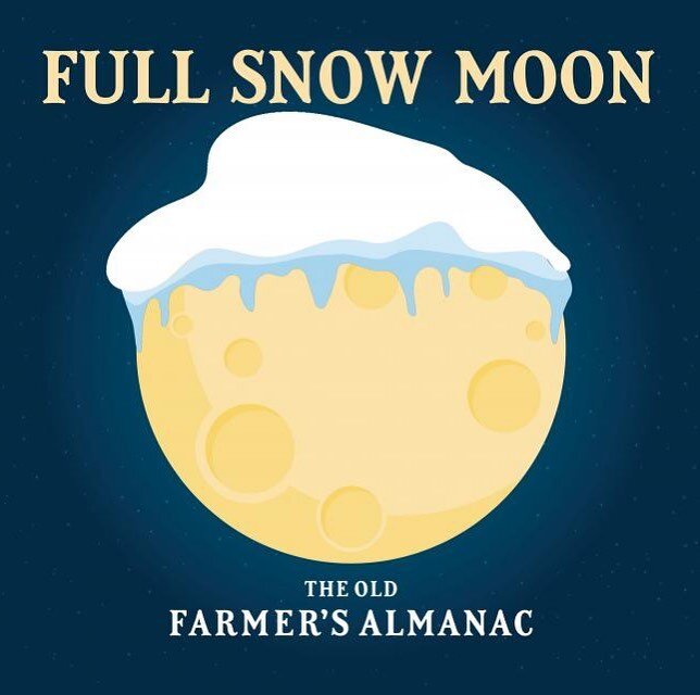 Look to the skies this weekend, for the Snow Moon occurs tomorrow, February 27, 2021, at 3:17am EST❄️🌚.

Since the heaviest snow usually falls during this month, native tribes of the north and east most often called February&rsquo;s full Moon the Fu