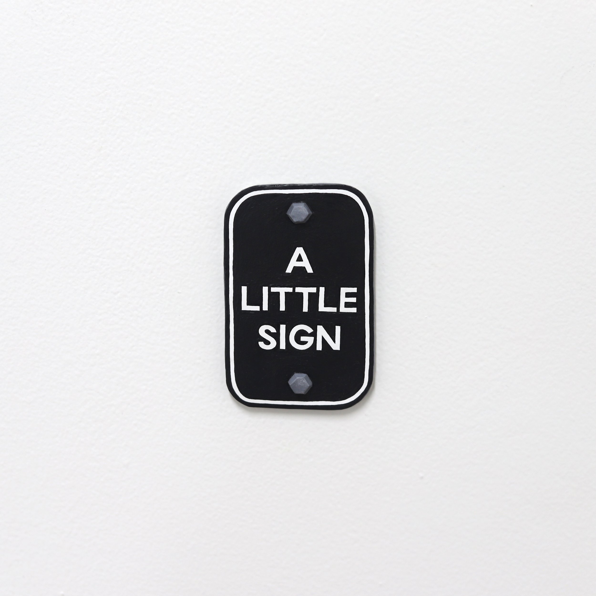 7. A Little Sign. (White on Black). Kenny Pittock. 2026.jpg