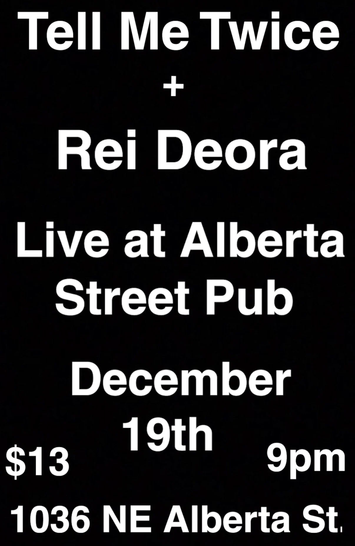 Tell Me Twice + Rei Deora