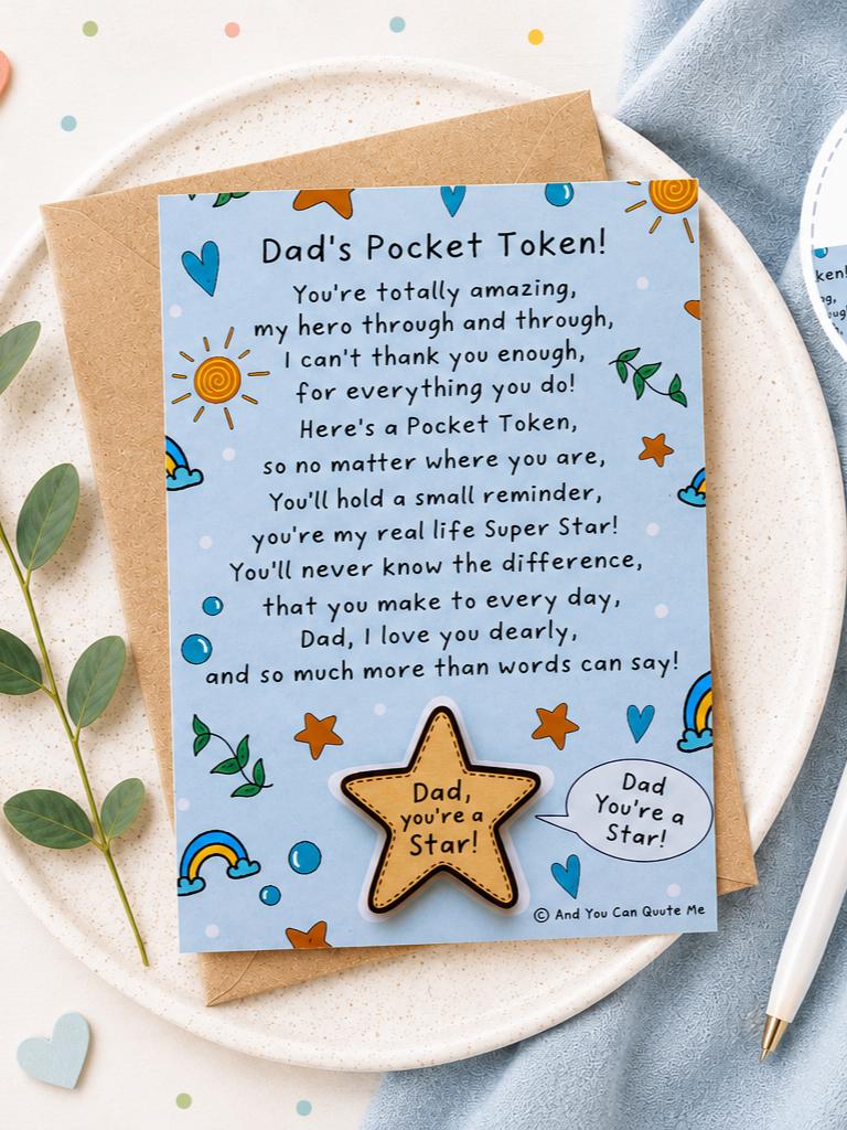 © 'Dad You're a Star...'  A6 Postcard with Keepsake Token
