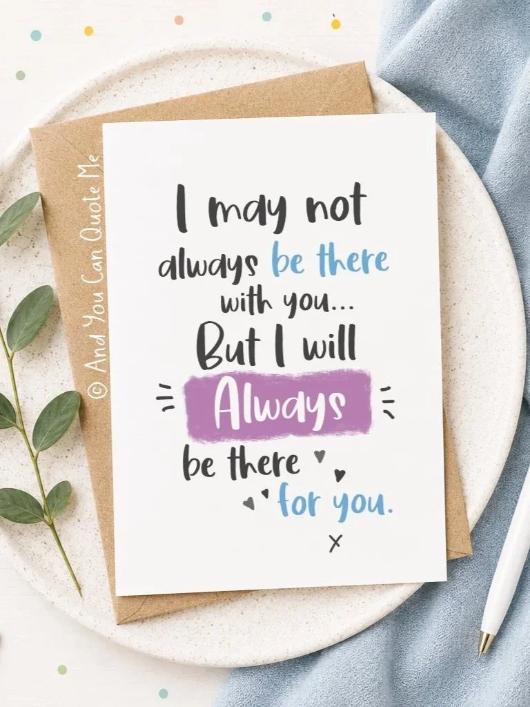 'Always There For You'