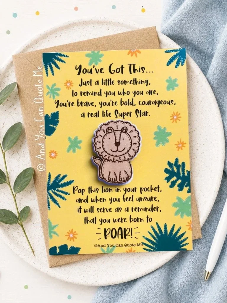 © 'You've Got This Lion...'  A6 Postcard with Keepsake Token