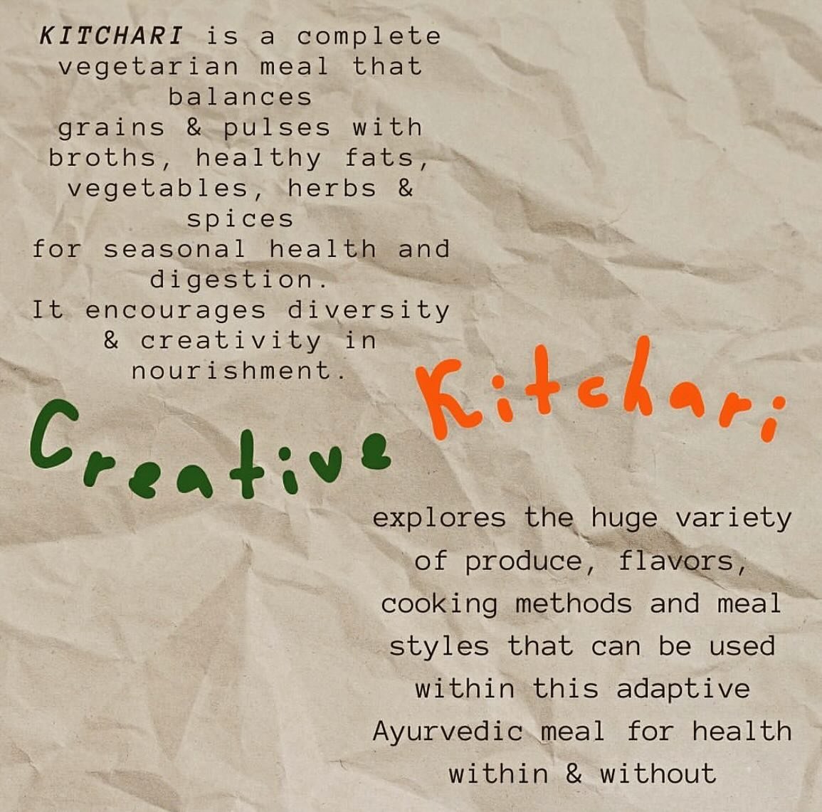 ~ a meal style woven through all of our services
&amp; a framework for balanced &amp; creative cooking~
#creativekitchari