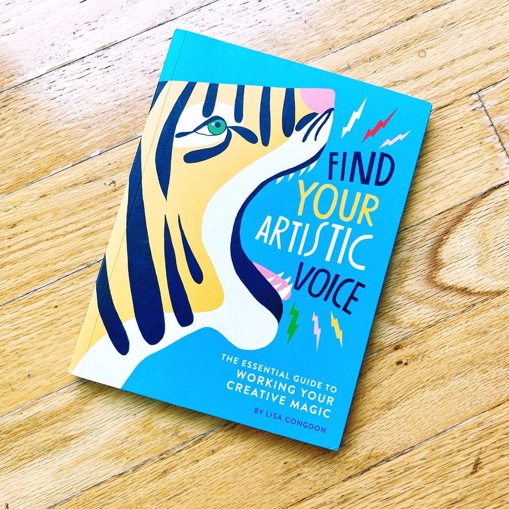 Find Your Artistic Voice by Lisa Congdon