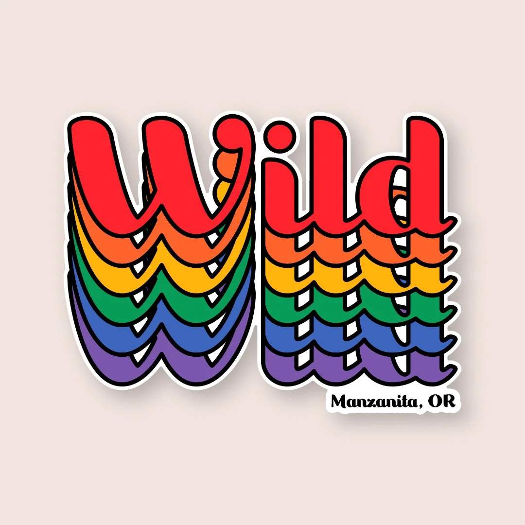 Wild Pride Sticker – Manzanita, Oregon