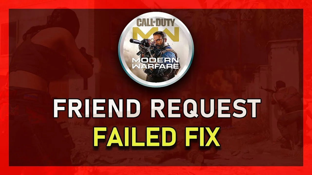 Modern Warfare - How To Fix Friend Request Sending Failed