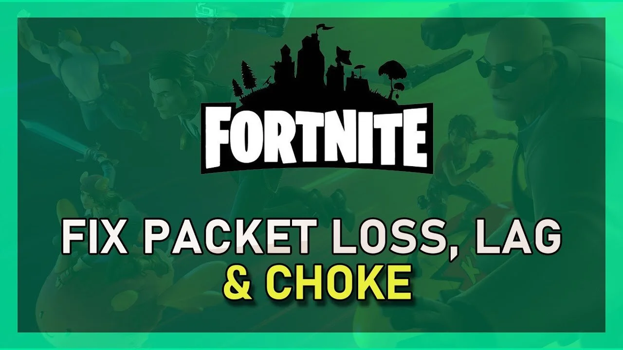 Fortnite - How To Fix Packet Loss, Choke &amp; Lag