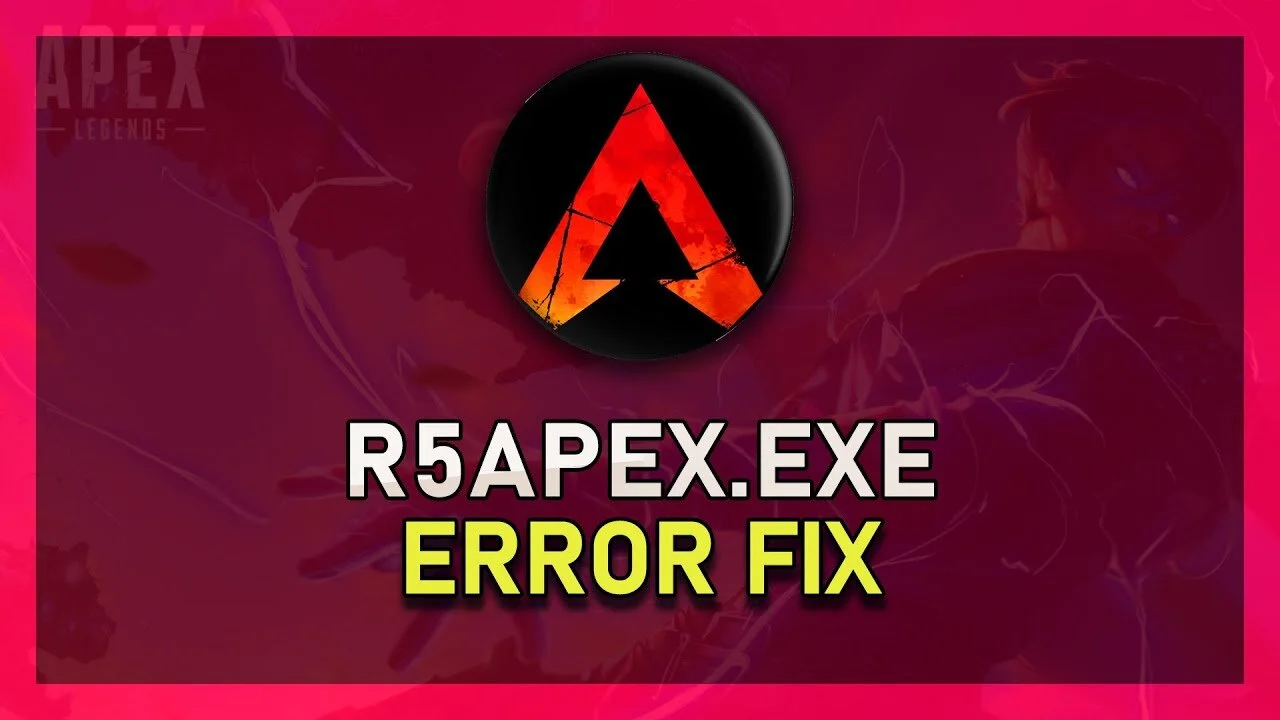 Apex Legends - How To Fix The “R5apex.Exe” Application Error On PC