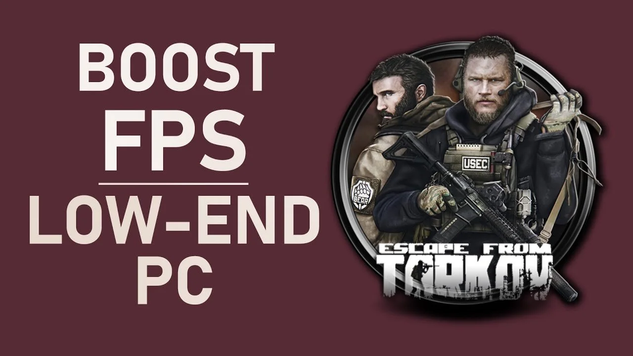 Escape From Tarkov - How To Boost FPS &amp; Increase Overall Performance