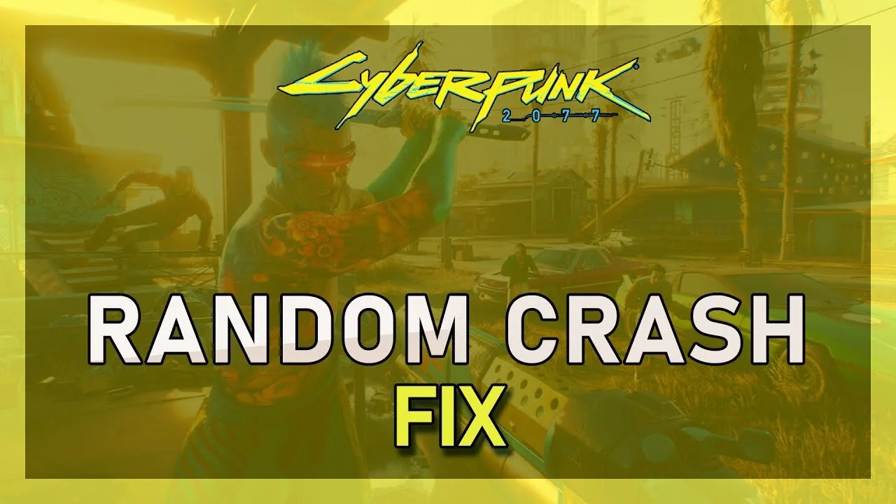 Cyberpunk 2077 How To Fix Random Crashing And Crashes On Startup Tech How Cyberpunk 2077 How To Fix Random Crashing And Crashes On Startup Tech How