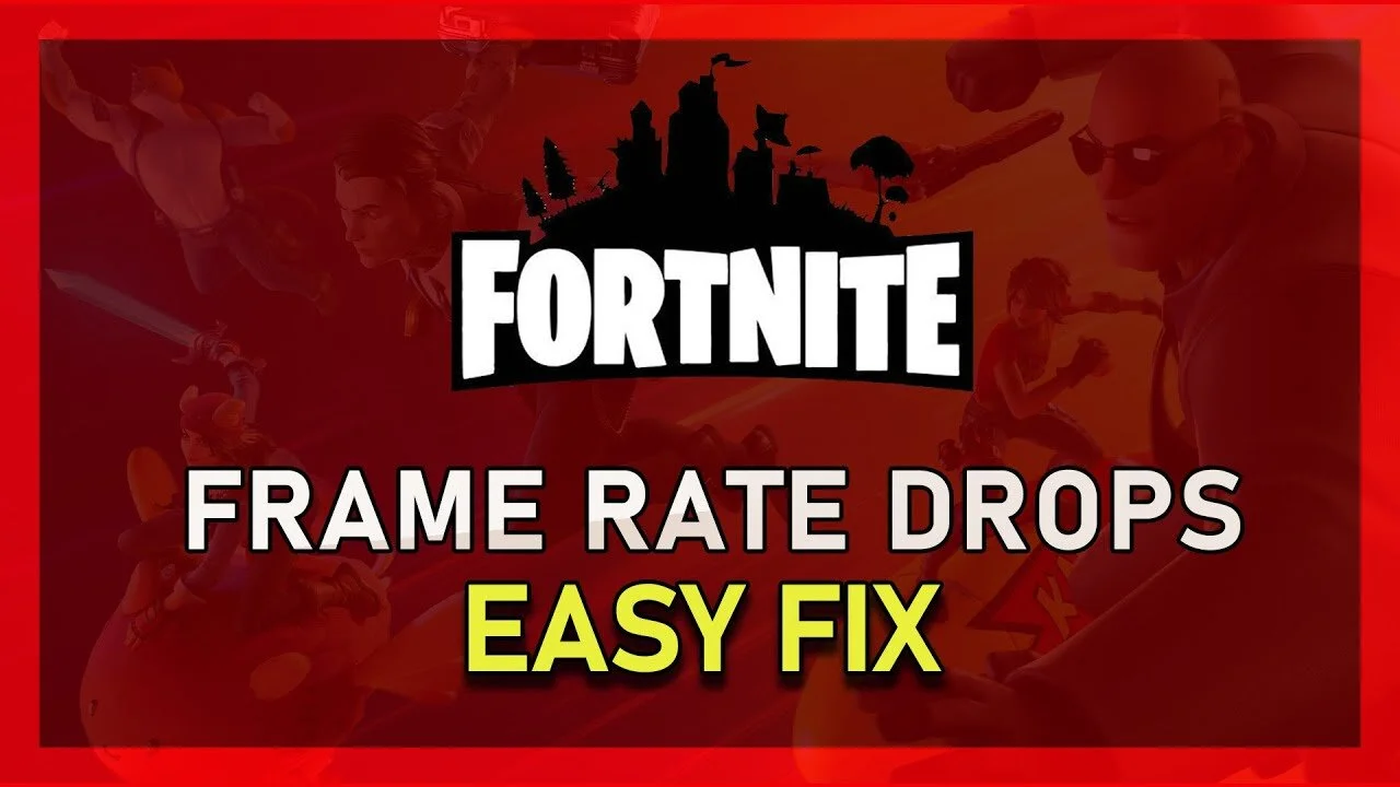 Fortnite - How To Fix FPS Drops