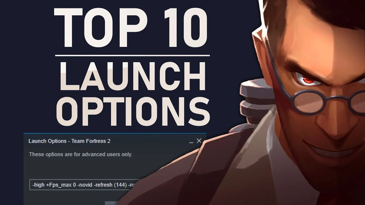 Improve Performance in Team Fortress 2 - Best Launch Options!