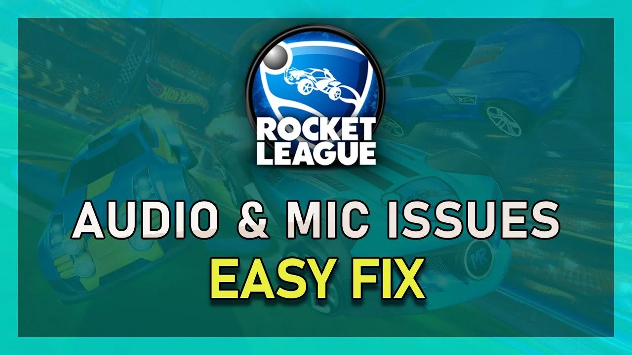 Rocket League - How To Fix Mic &amp; Audio Issues