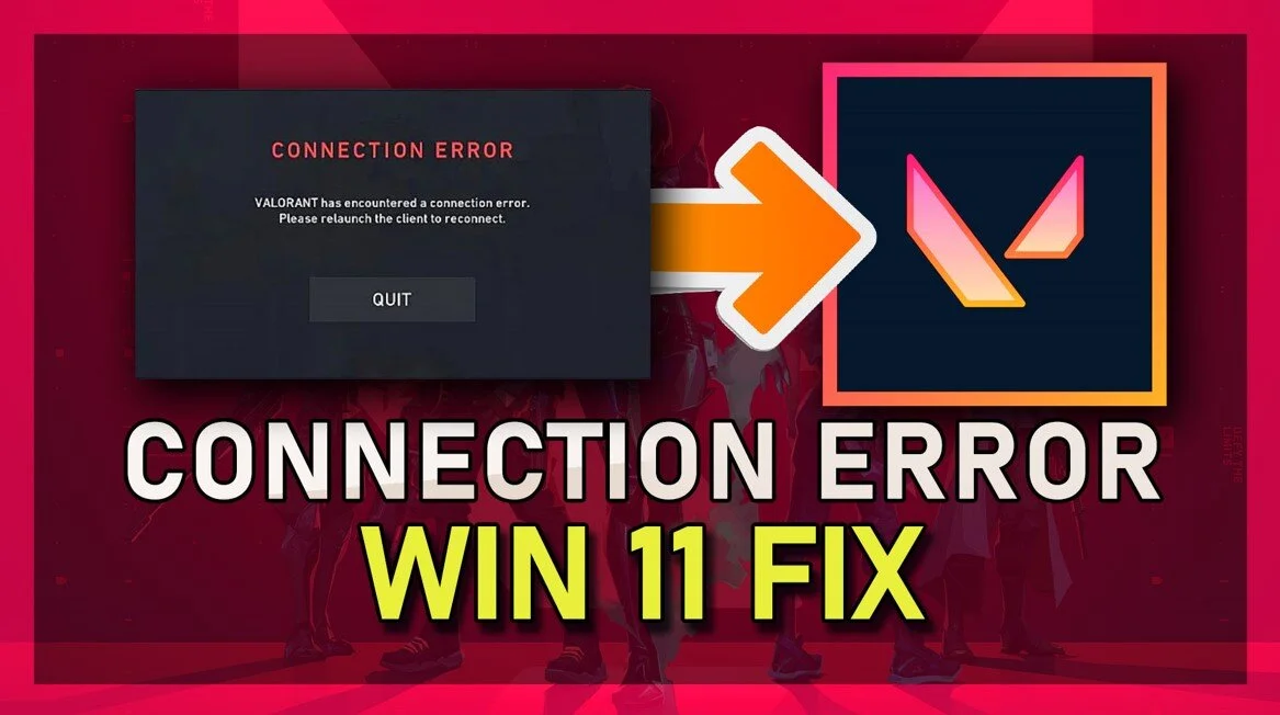 Valorant - Has Encountered An Error (Connection Problem Fix) - Windows 11