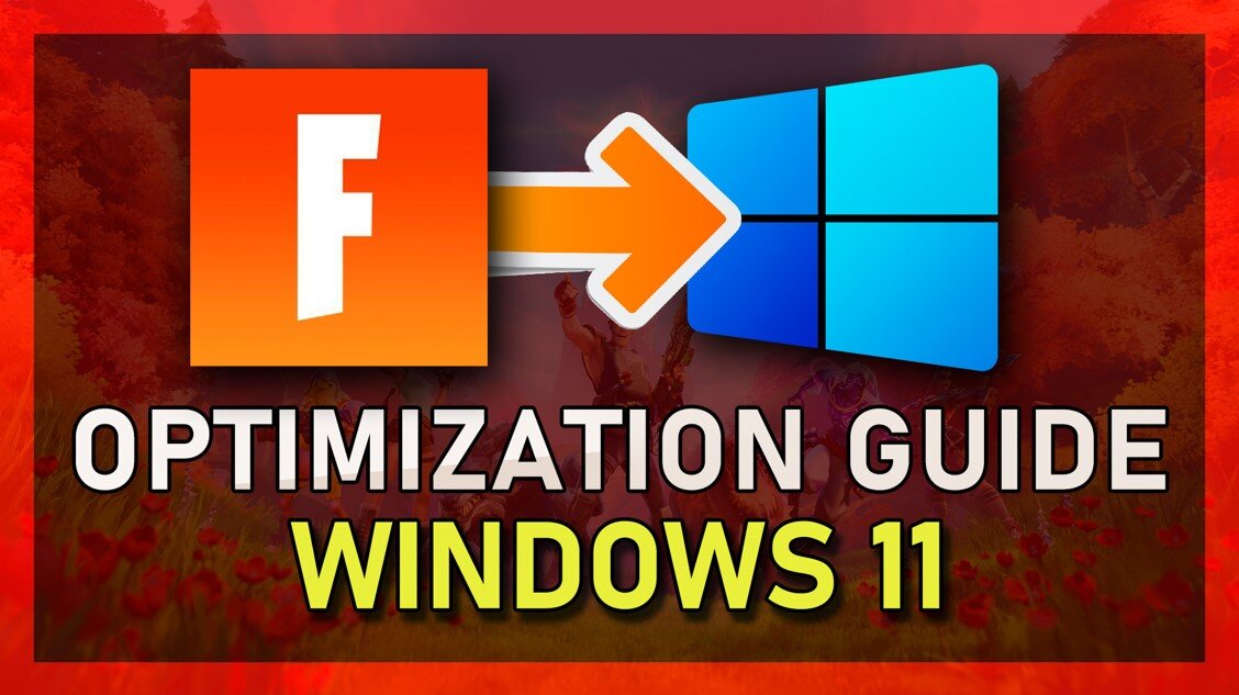 Fortnite - Complete FPS Optimization Guide on Windows 11