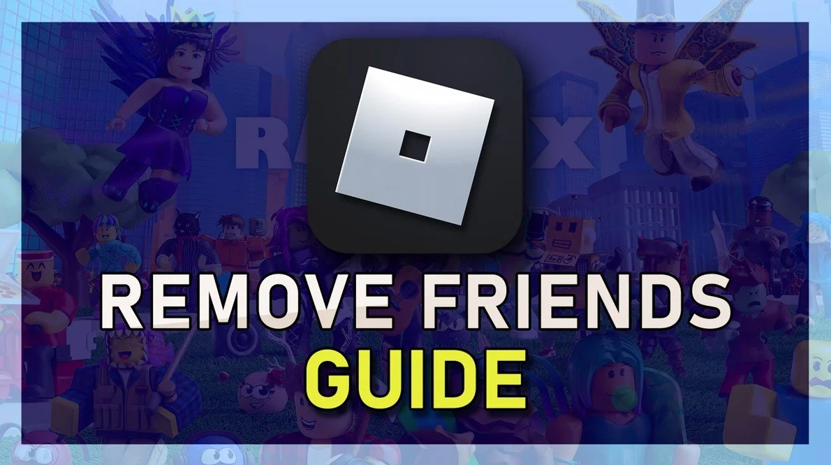How To Remove Friends in Roblox