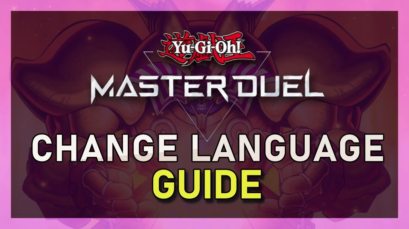 How To Change Language in Yu-Gi-Oh! Master Duel
