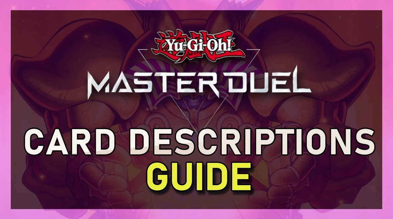 Show Display Card Descriptions in Yu-Gi-Oh! Master Duel Guide