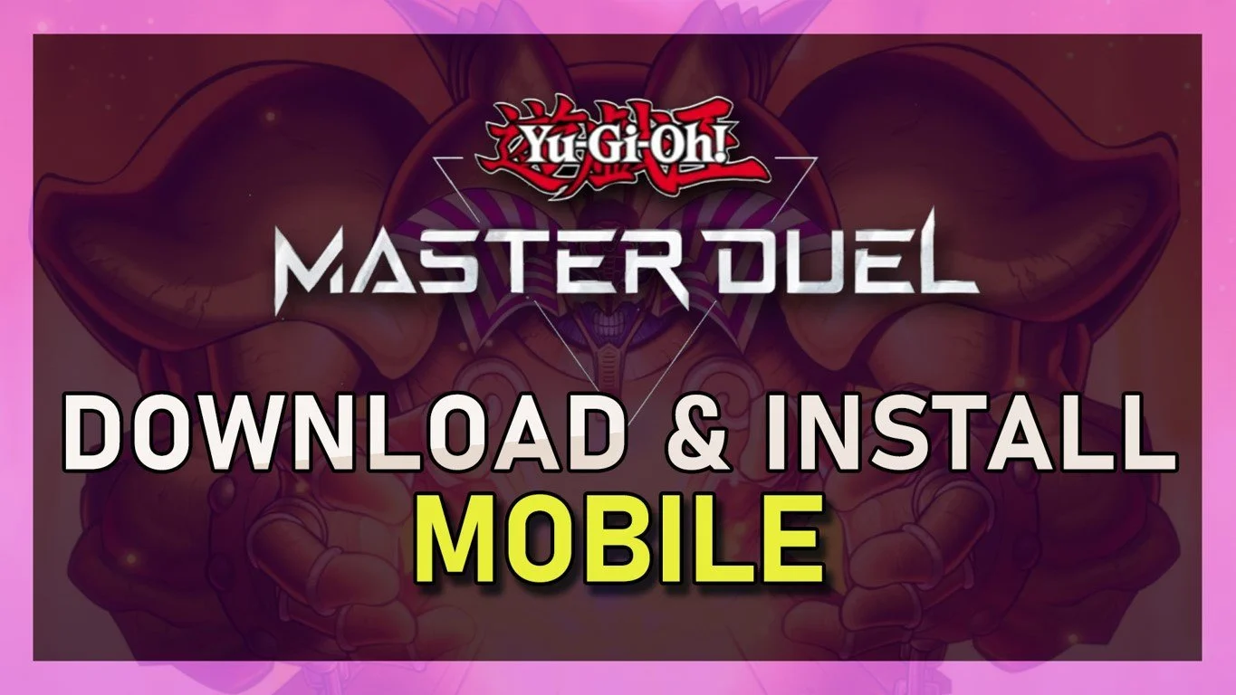 How to Install Yu-Gi-Oh! Master Duel On Mobile