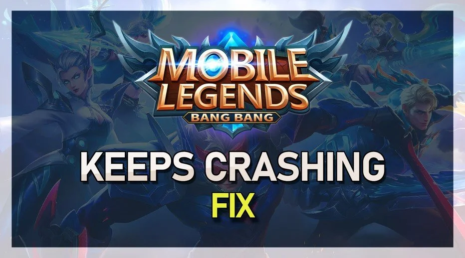 Fix Mobile Legends Keeps Crashing on iOS &amp; Android