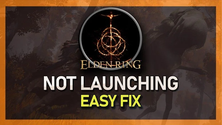 How To Fix Elden Ring Not Loading, Not Launching