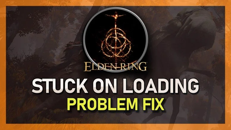Elden Ring - Stuck on Loading Screen Fix